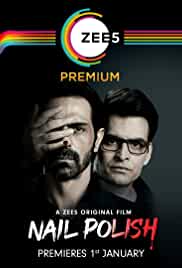 Nail Polish 2021 Hindi 480p Full Movie Download FilmyMeet
