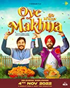 Oye Makhna 2022 Punjabi 480p 720p 1080p FilmyMeet
